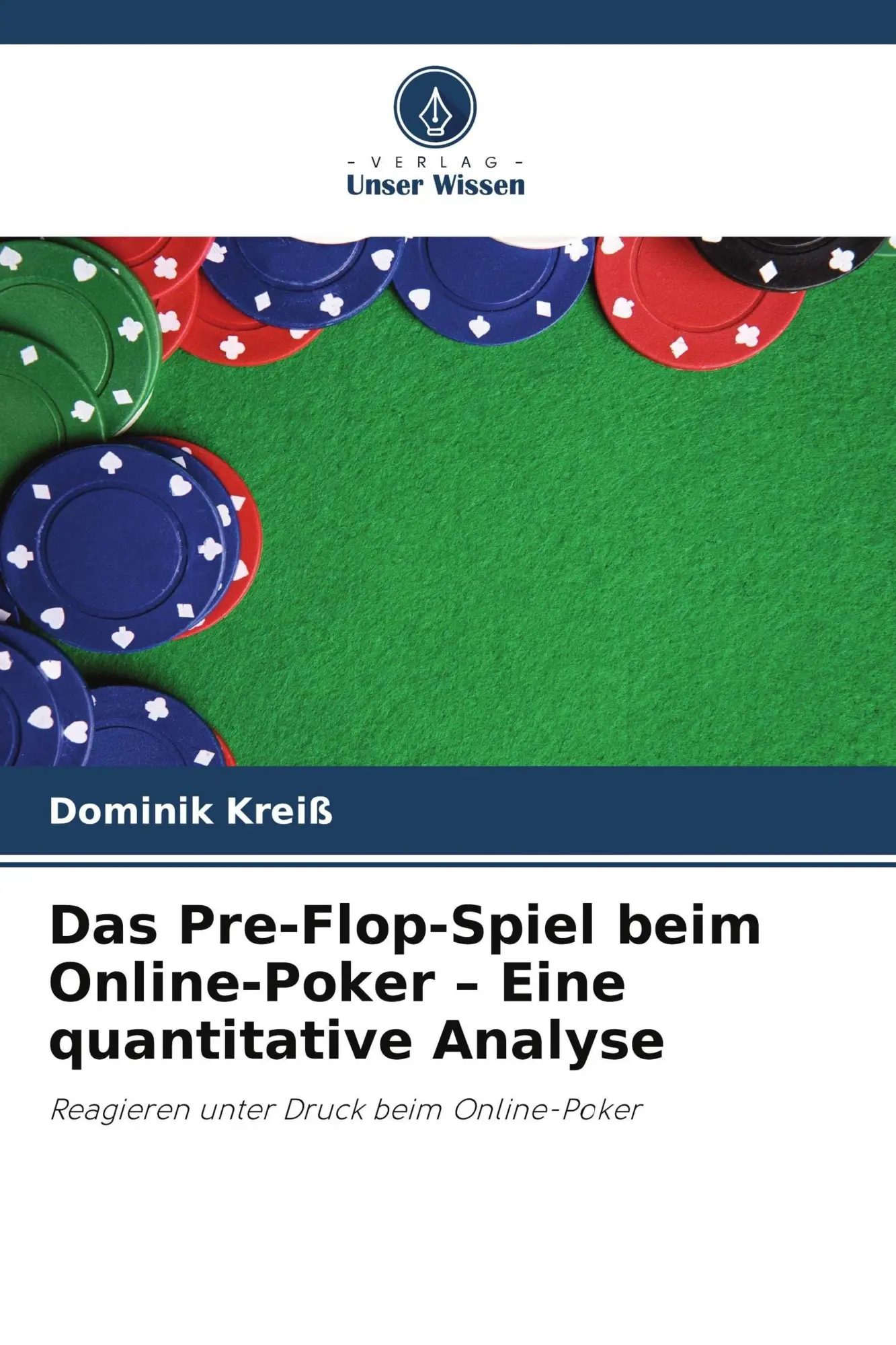 Cover: 9786209929533 | Das Pre-Flop-Spiel beim Online-Poker - Eine quantitative Analyse