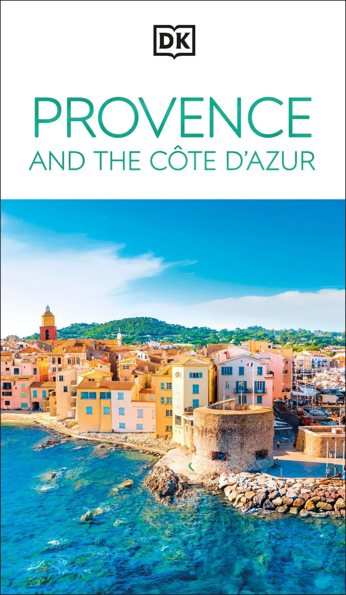 Cover: 9780241719633 | DK Provence and the Côte d'Azur | DK Travel | Taschenbuch | Englisch