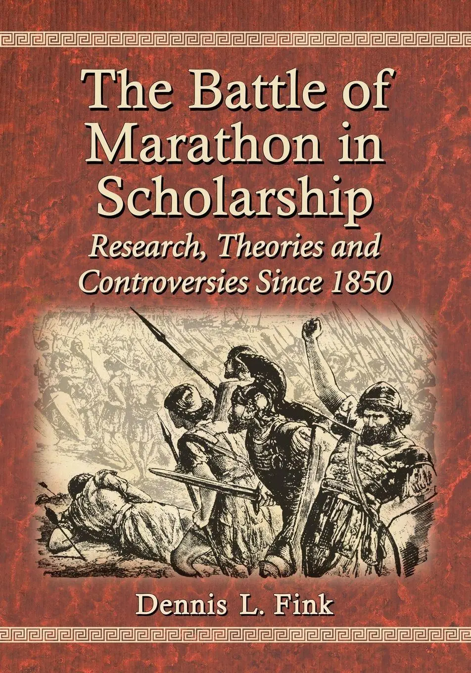 Cover: 9780786479733 | The Battle of Marathon in Scholarship | Dennis L. Fink | Taschenbuch