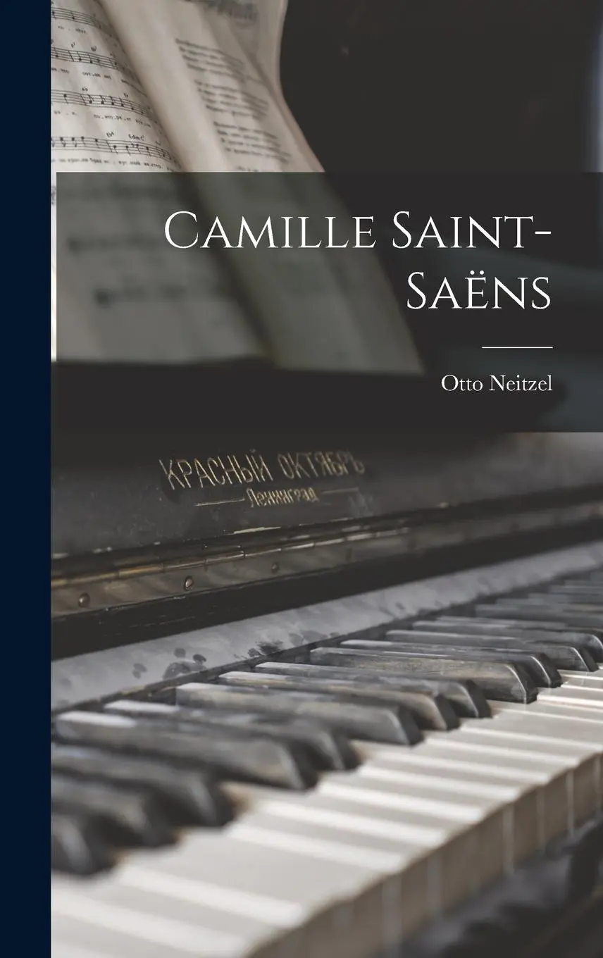 Cover: 9781017349733 | Camille Saint-Saëns | Otto Neitzel | Buch | Deutsch | 2022