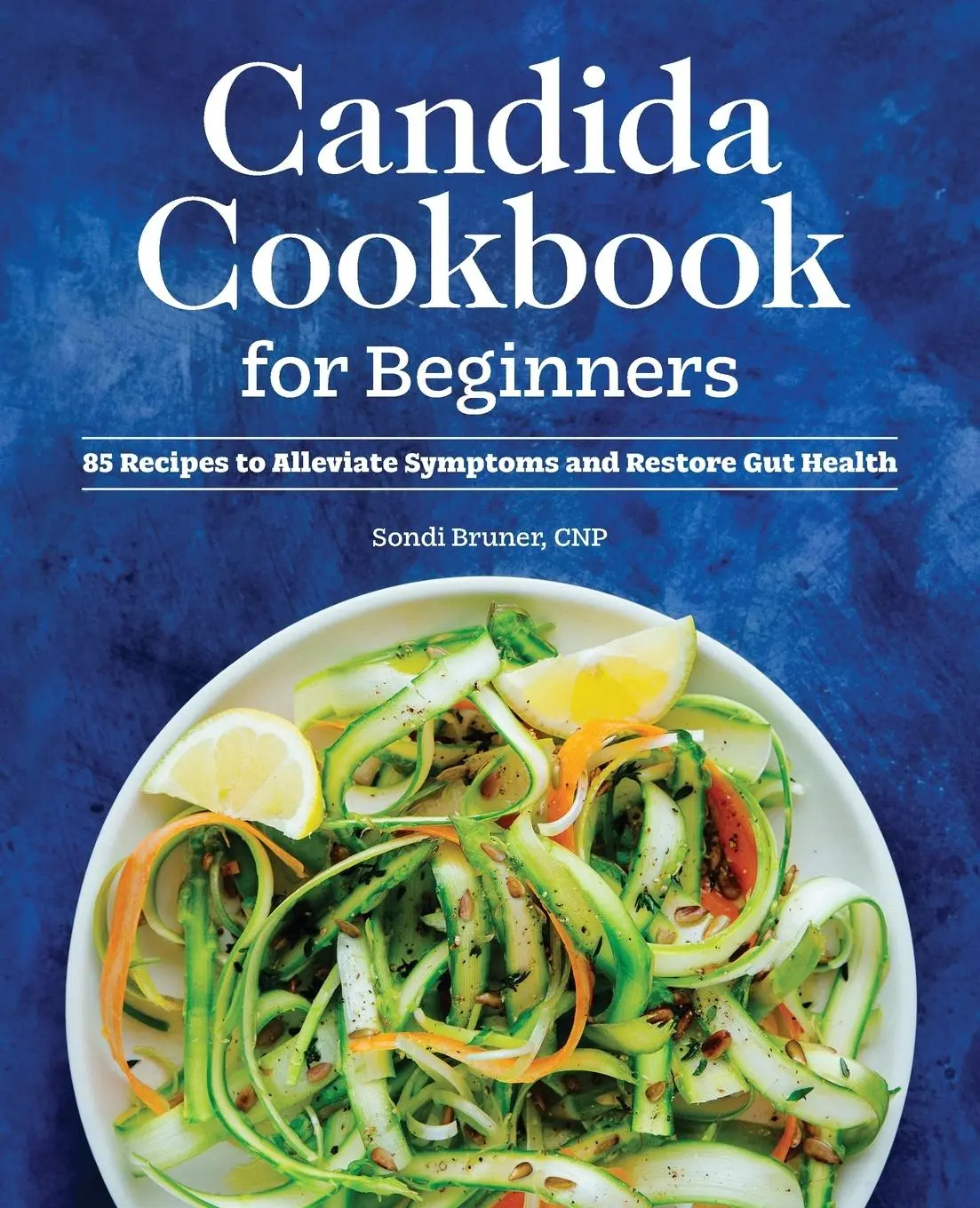 Cover: 9781648769733 | Candida Cookbook for Beginners | Sondi Bruner | Taschenbuch | Englisch