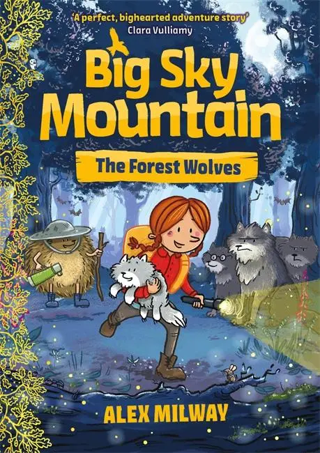 Cover: 9781848129733 | Big Sky Mountain: The Forest Wolves | Alex Milway | Taschenbuch | 2022
