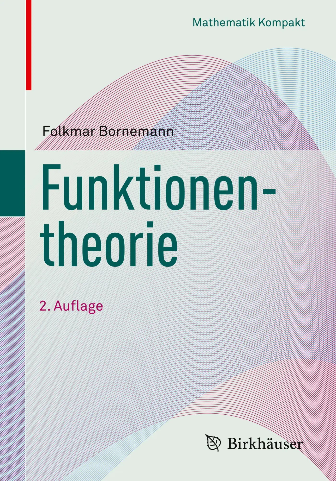 Cover: 9783034809733 | Funktionentheorie | Folkmar Bornemann | Taschenbuch | Paperback | xii