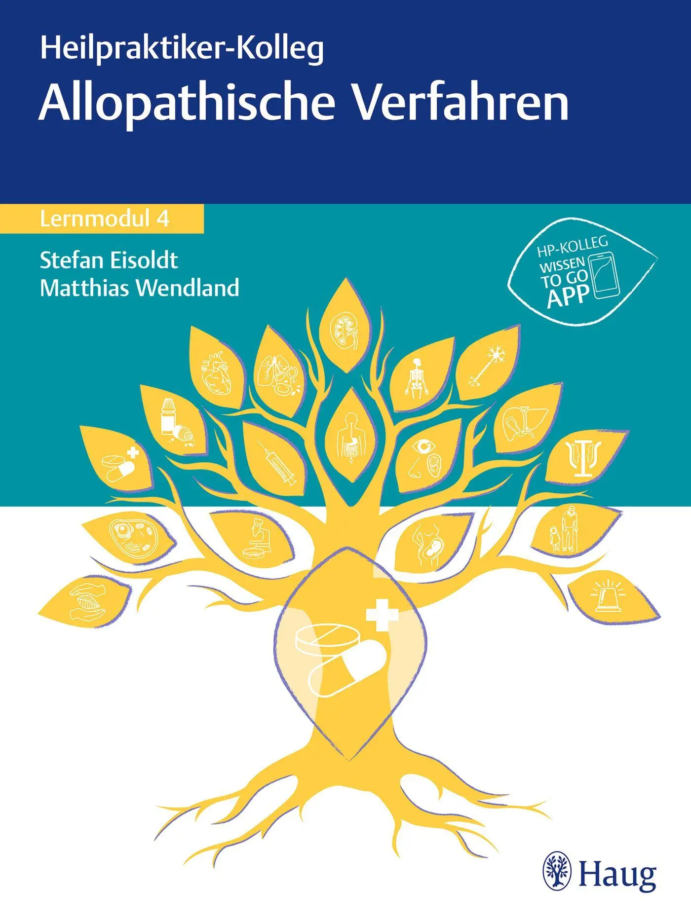 Cover: 9783132439733 | Heilpraktiker-Kolleg - Allopathische Verfahren - Lernmodul 4 | Buch