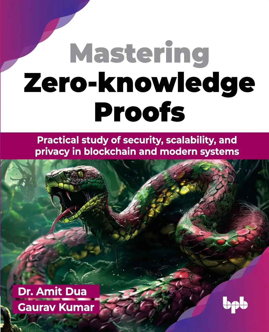 Cover: 9789355519733 | Mastering Zero-knowledge Proofs | Amit Dua (u. a.) | Taschenbuch