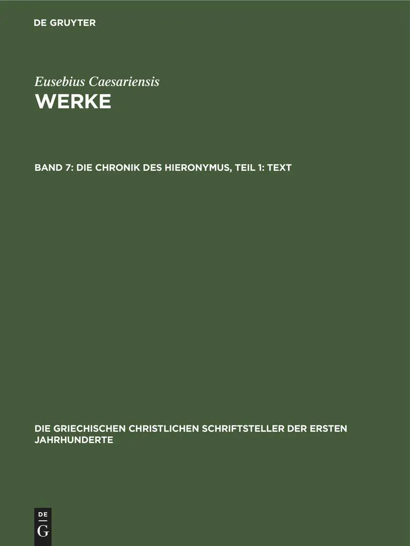 Cover: 9783112489833 | Die Chronik des Hieronymus, Teil 1: Text | Eusebius Caesariensis