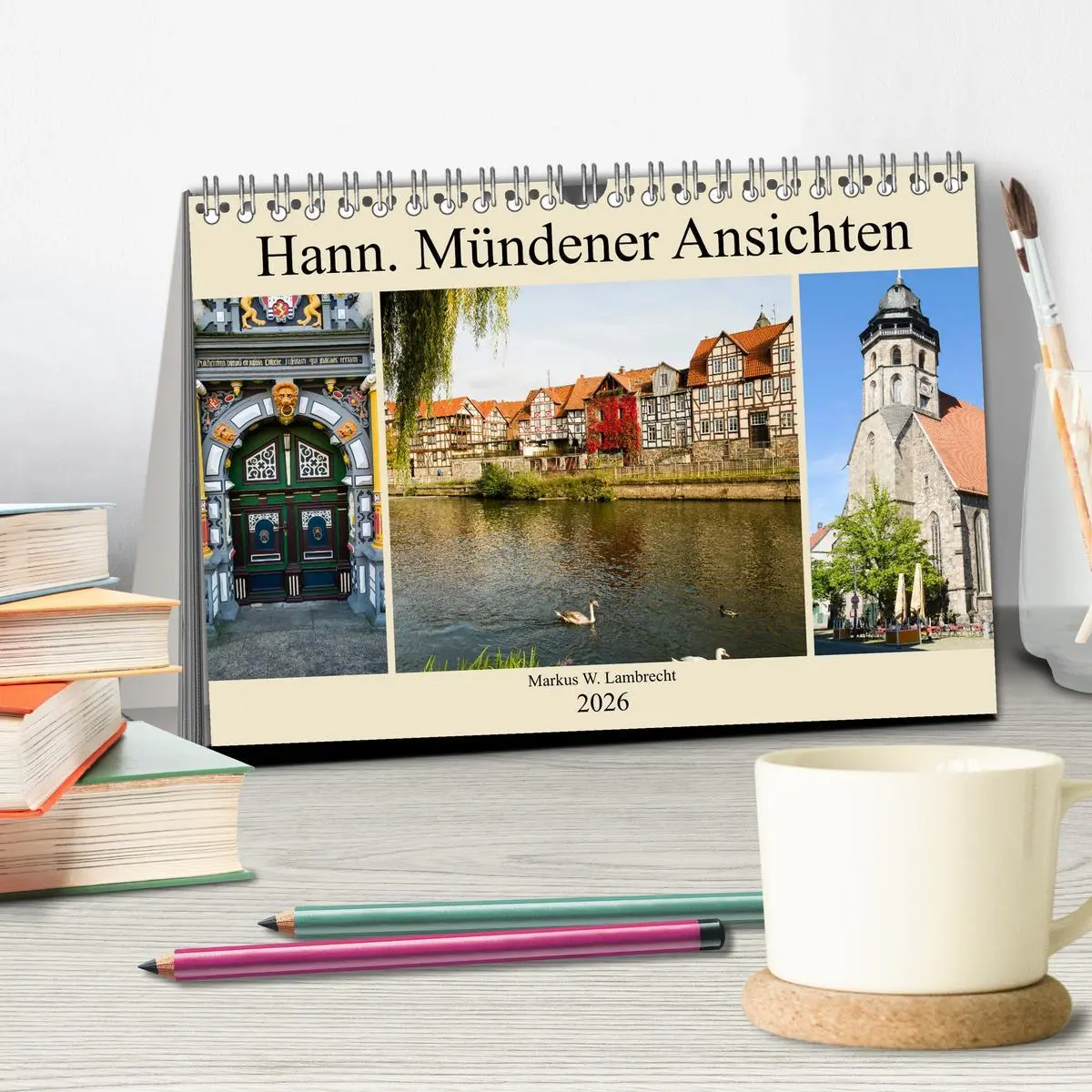 Bild: 9783457869833 | Hann. Mündener Ansichten (Tischkalender 2026 DIN A5 quer), CALVENDO...