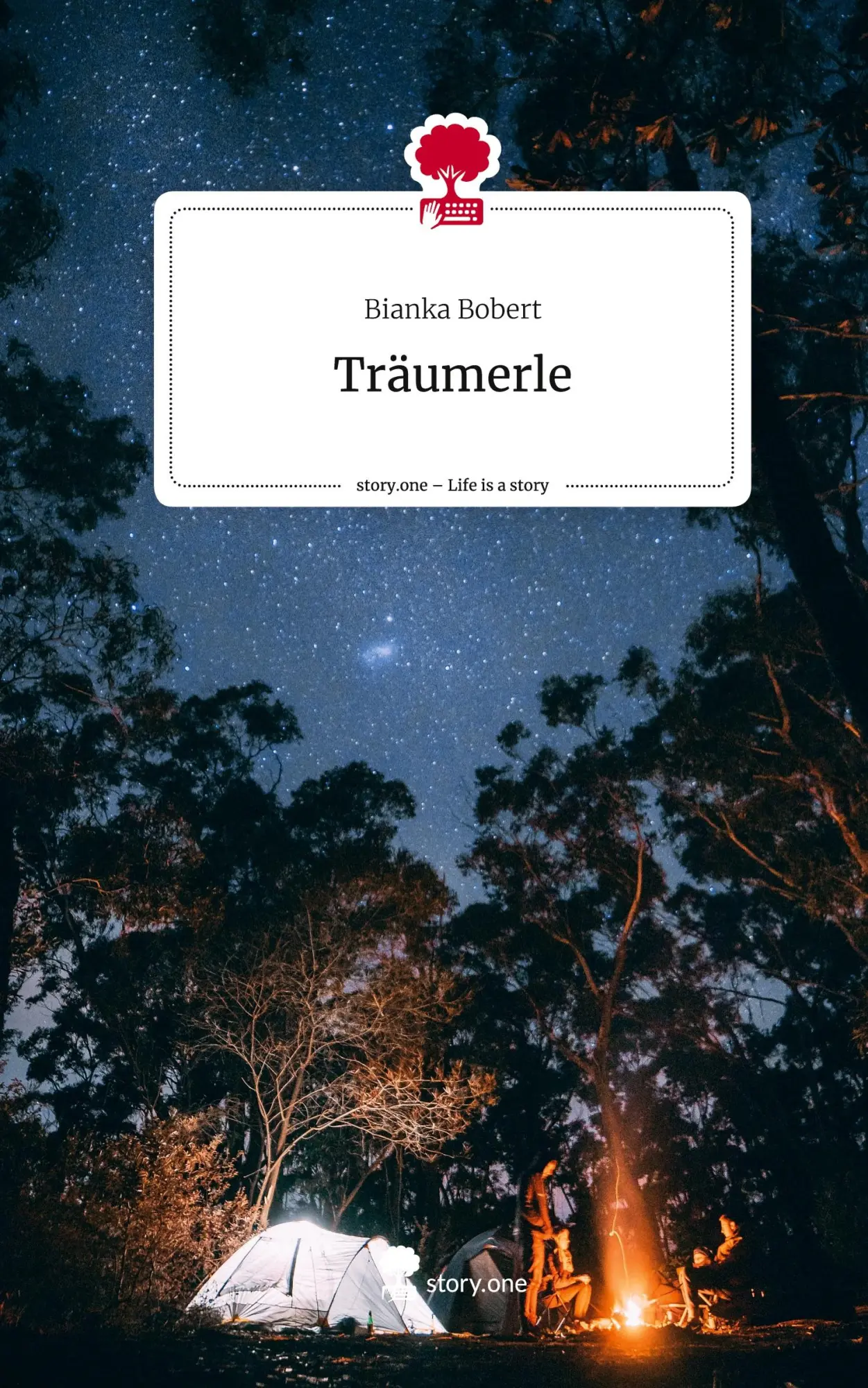 Cover: 9783711509833 | Träumerle. Life is a Story - story.one | Bianka Bobert | Buch | 60 S.