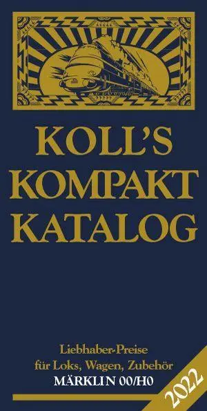 Cover: 9783936339833 | Koll, J: Koll's Kompaktkatalog Märklin 00/H0 2022 | Joachim Koll
