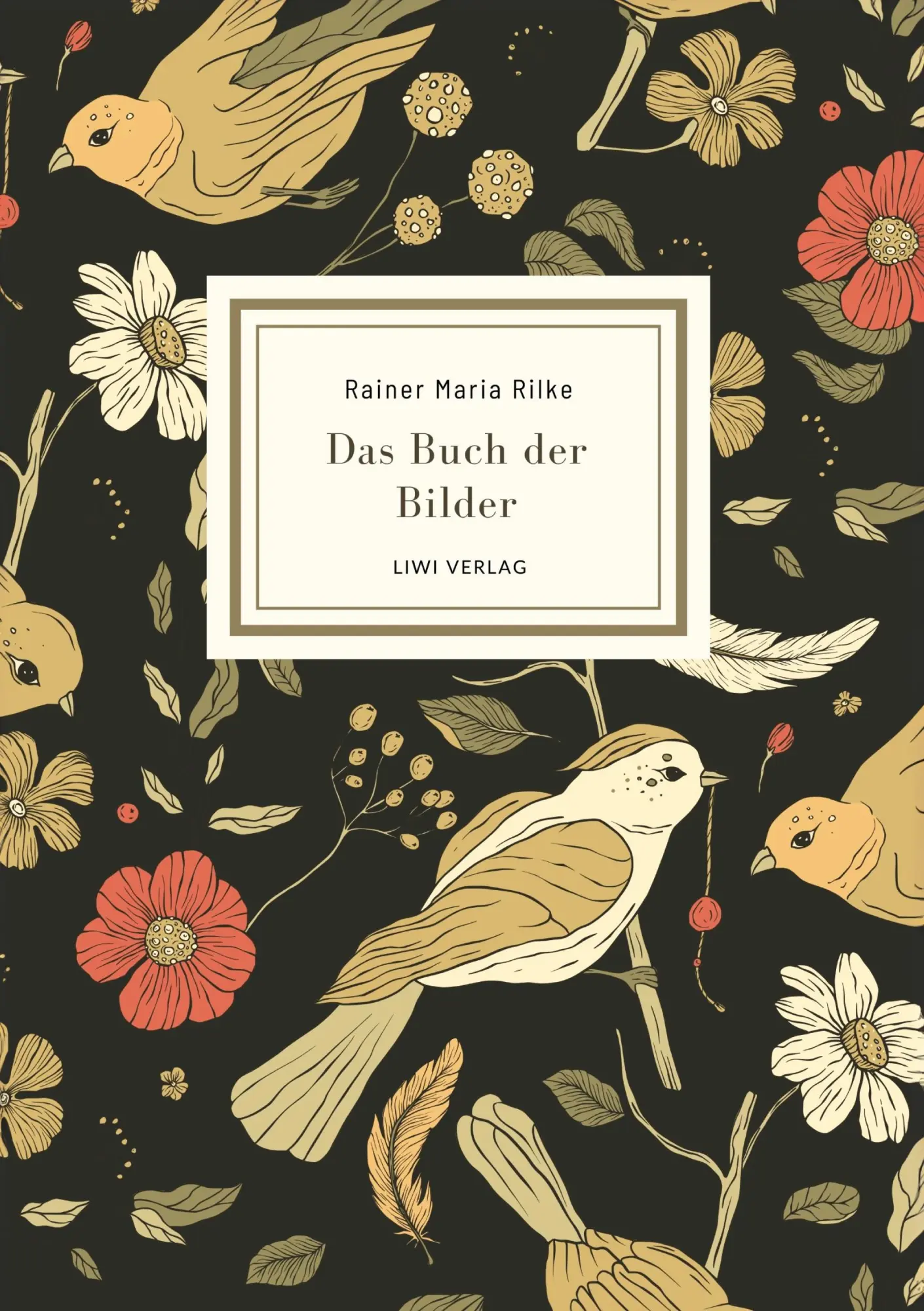 Cover: 9783965429833 | Rainer Maria Rilke: Das Buch der Bilder. Vollständige Neuausgabe