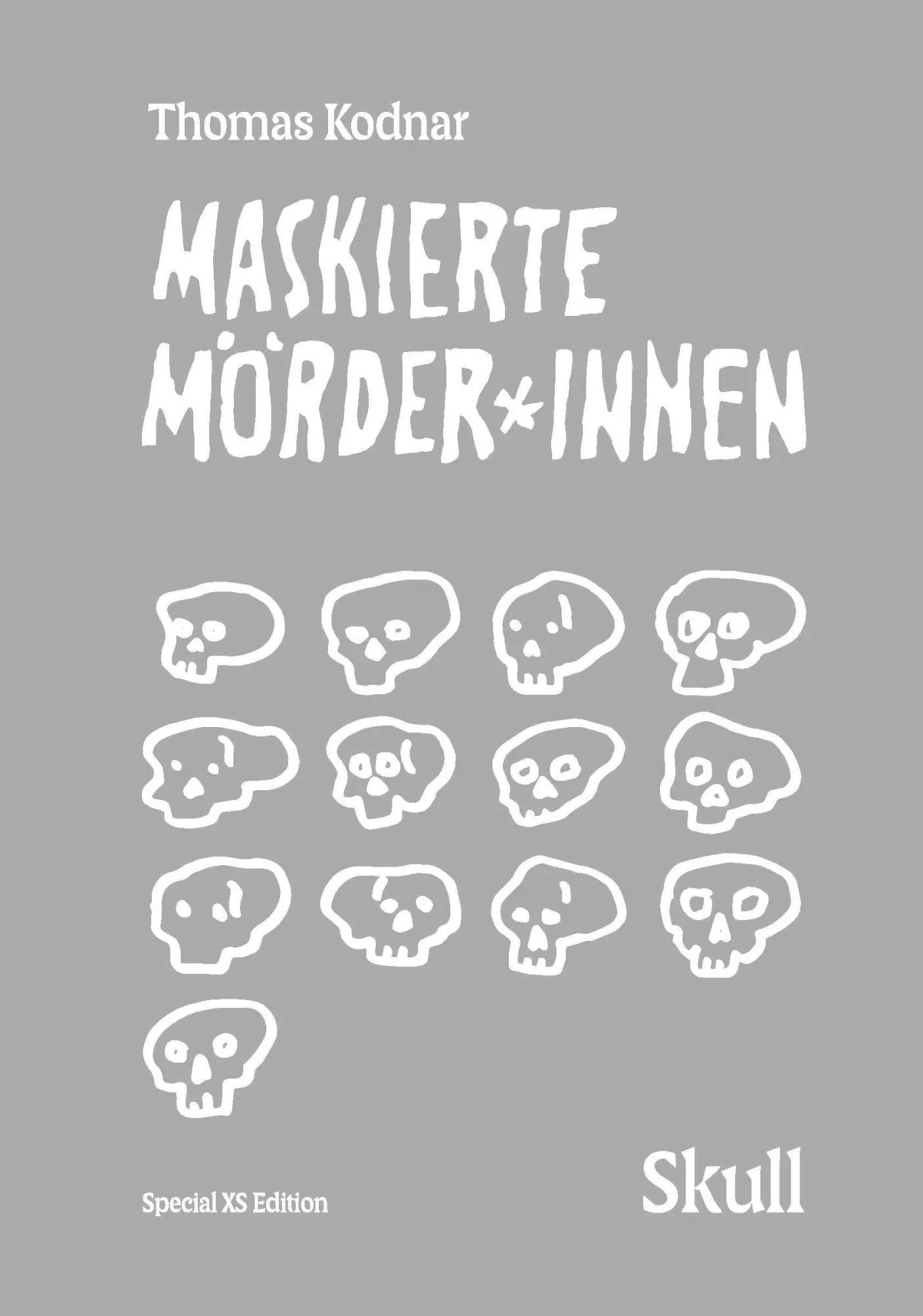 Maskierte Mörder*innen: SKULL (Special XS Edition)