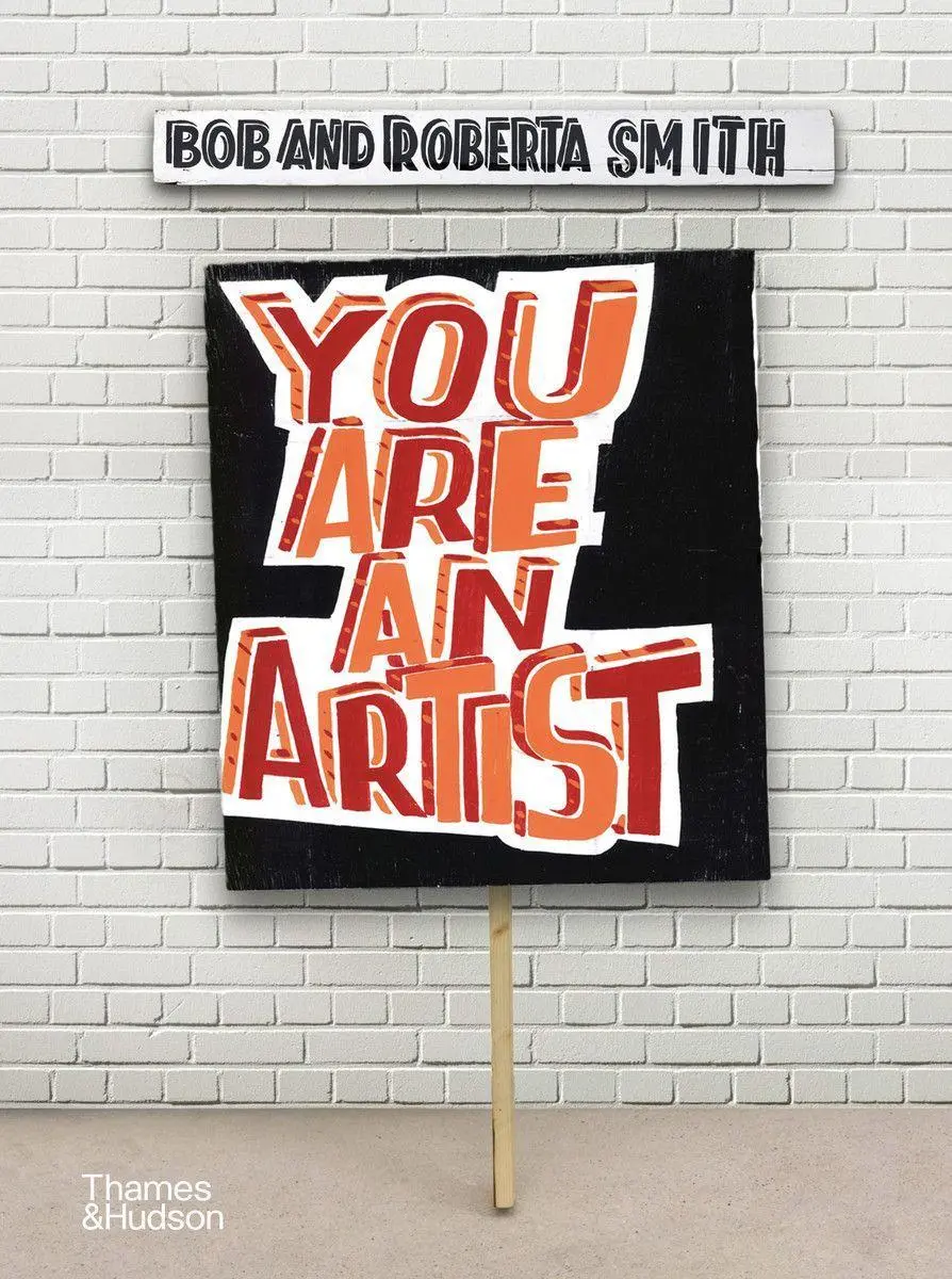 Cover: 9780500239933 | You Are An Artist | Bob And Roberta Smith | Taschenbuch | Englisch