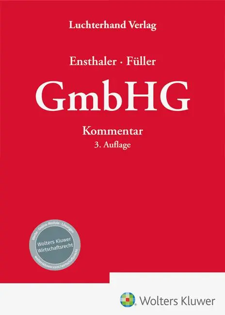 Cover: 9783472089933 | Kommentar zum GmbH-Gesetz | Jürgen Ensthaler (u. a.) | Buch | 1040 S.