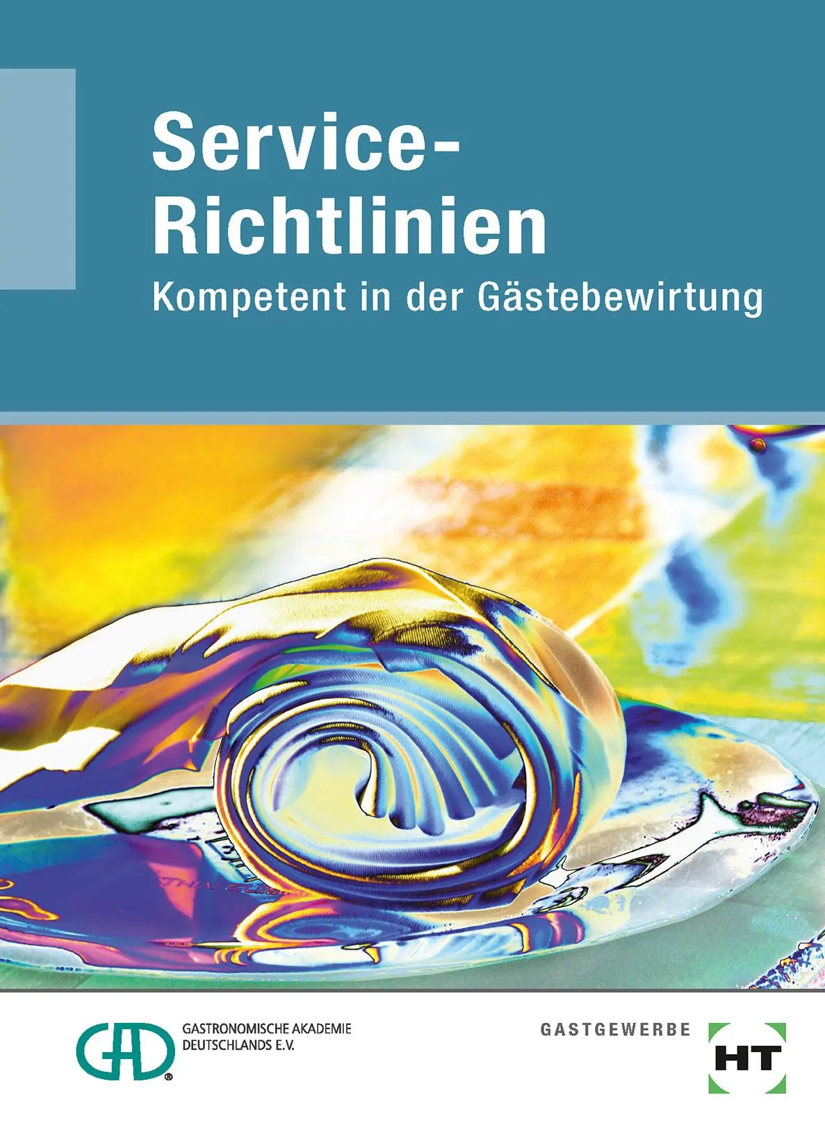 Cover: 9783582049933 | Service-Richtlinien | Kompetent in der Gästebewirtung | Wefers | 52 S.