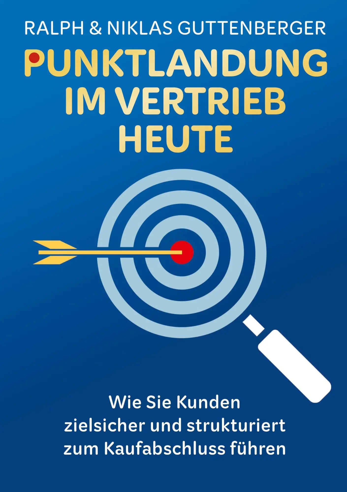 Cover: 9783982179933 | Punktlandung im Vertrieb heute | Ralph Guttenberger (u. a.) | Buch