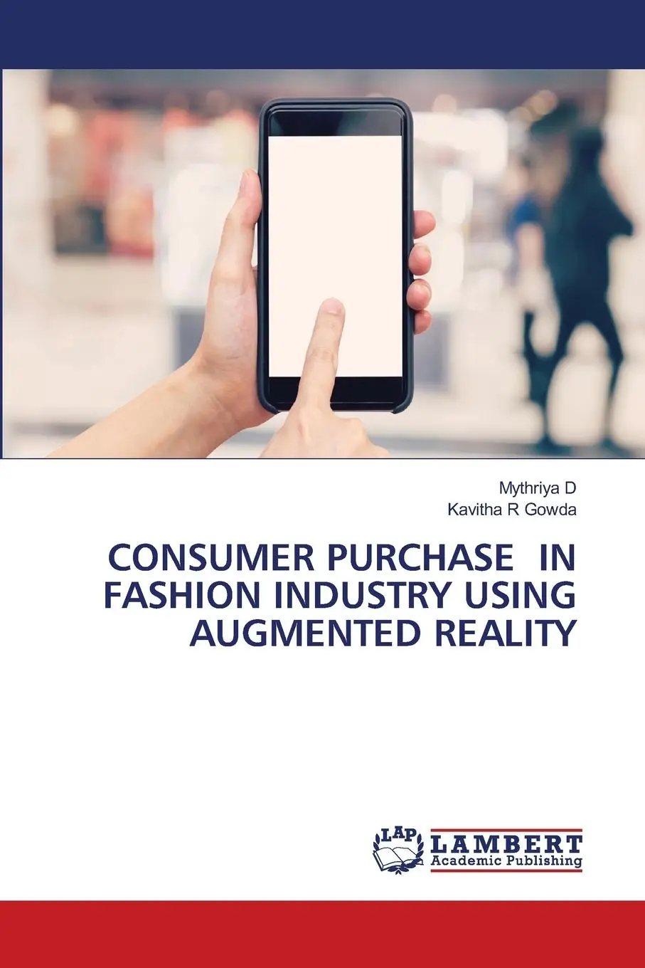 Cover: 9786207459933 | CONSUMER PURCHASE IN FASHION INDUSTRY USING AUGMENTED REALITY | Buch