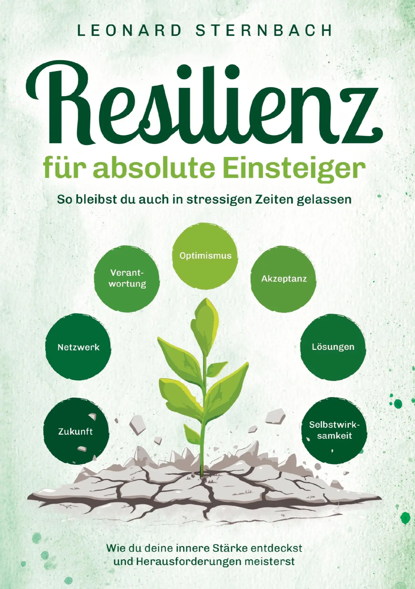 Cover: 9789403799933 | Resilienz für absolute Einsteiger | Leonard Sternbach | Taschenbuch