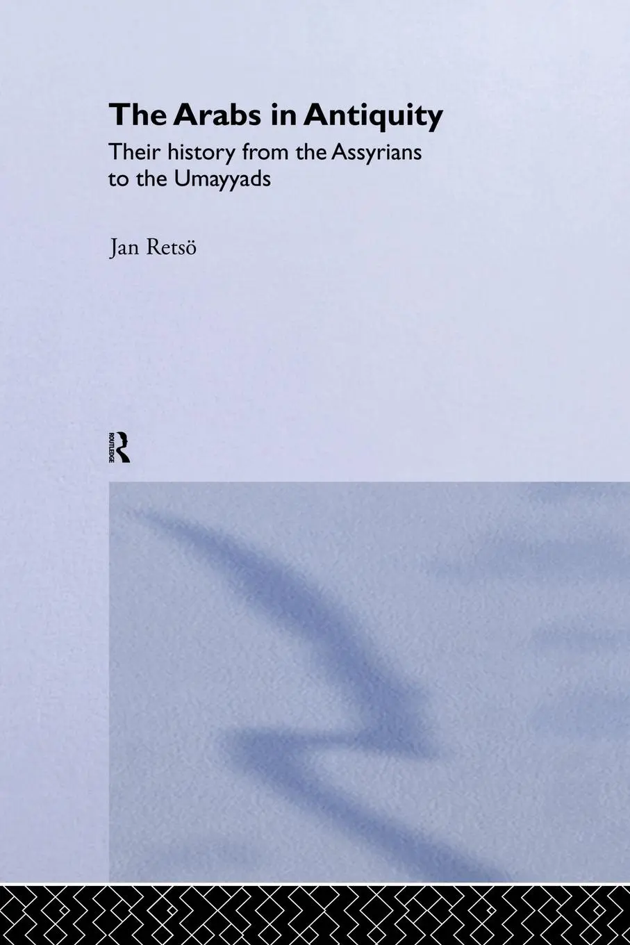 Cover: 9780415760034 | The Arabs in Antiquity | Jan Retso | Taschenbuch | Englisch | 2014