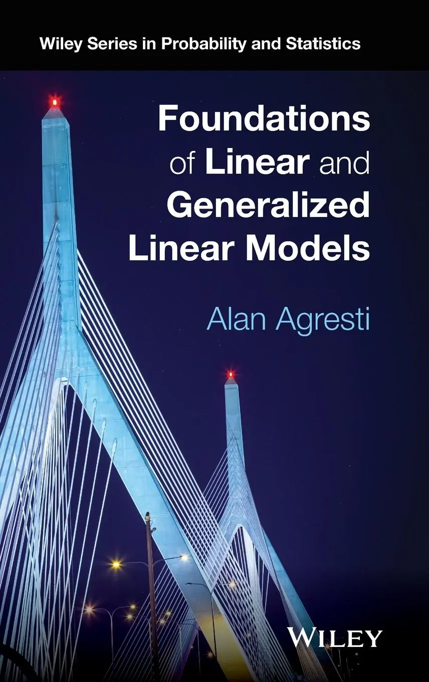 Cover: 9781118730034 | Foundations of Linear and Generalized Linear Models | Agresti | Buch
