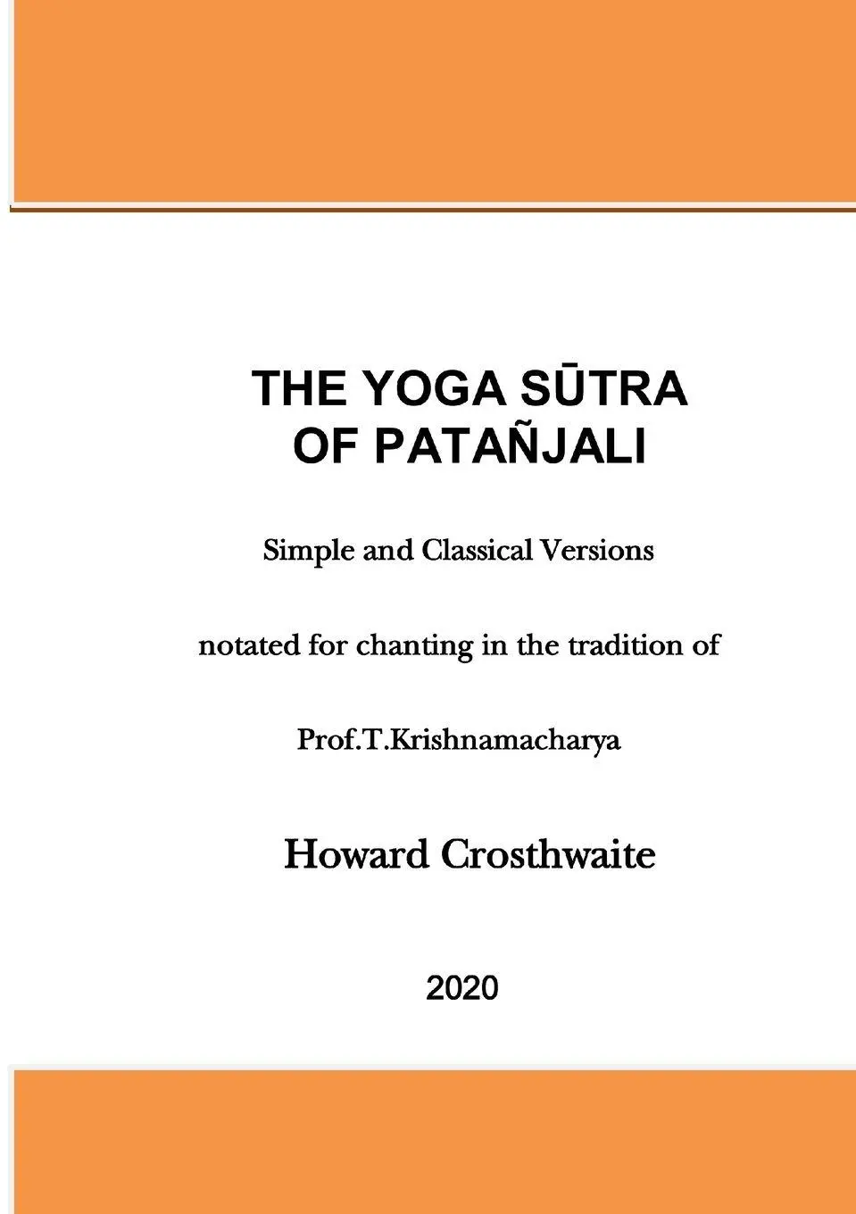 Cover: 9781716620034 | The Yoga Sutra of Patanjali | Notated for Chanting | Crosthwaite