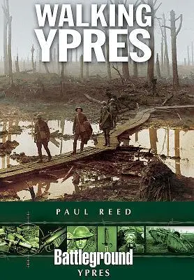 Cover: 9781781590034 | Walking Ypres | Paul Reed | Taschenbuch | Kartoniert / Broschiert