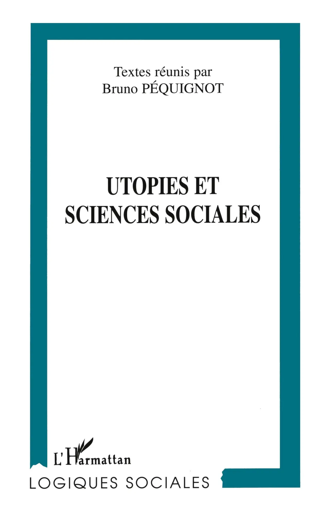 Utopies et Sciences Sociales