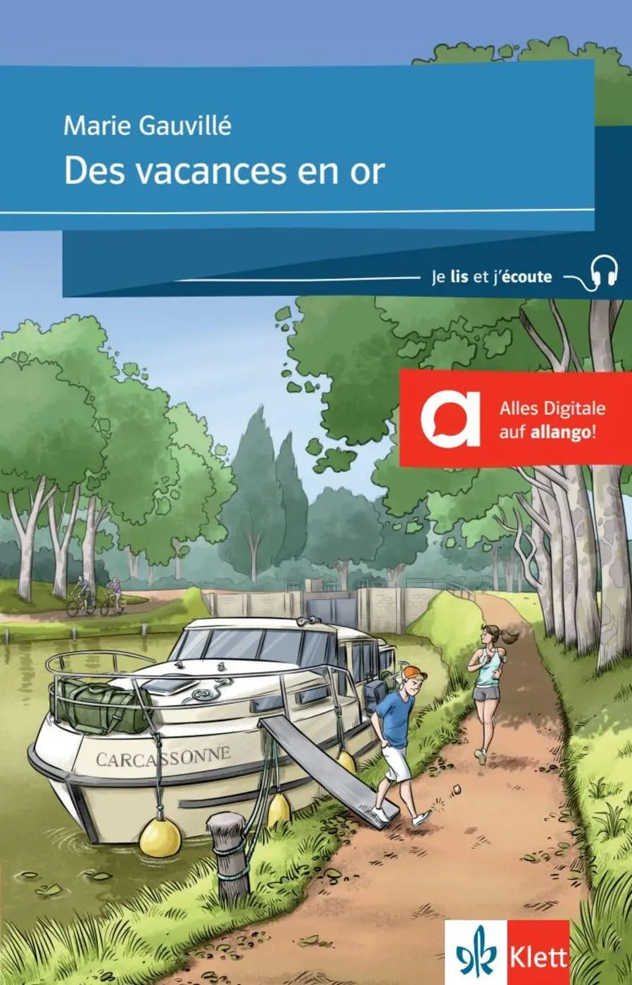 Cover: 9783125910034 | Des vacances en or. Buch + Klett-Augmented | Marie Gauvillé | Buch