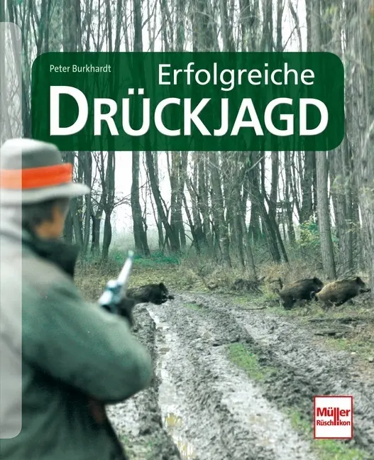Cover: 9783275020034 | Erfolgreiche Drückjagd | Peter Burkhardt | Taschenbuch | 192 S. | 2014