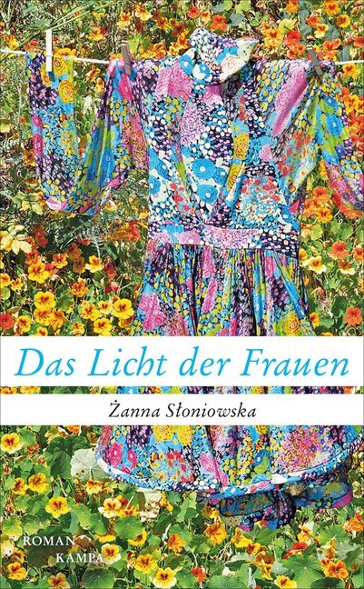Cover: 9783311100034 | Das Licht der Frauen | Roman | _anna Sloniowska (u. a.) | Buch | 2018