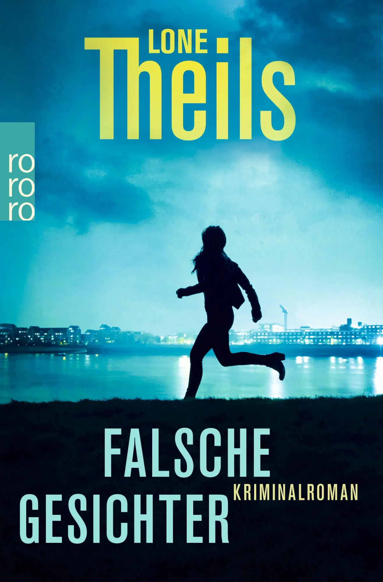 Cover: 9783499000034 | Falsche Gesichter | Kriminalroman | Lone Theils | Taschenbuch | 480 S.