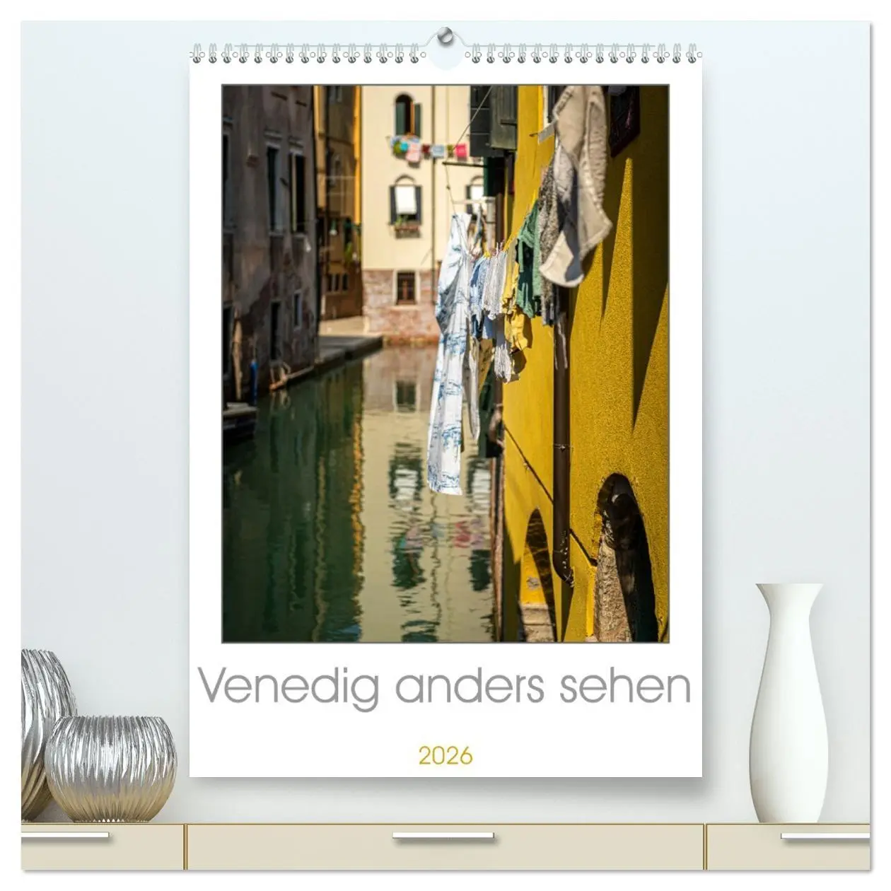 Cover: 9783516370034 | Venedig anders sehen (hochwertiger Premium Wandkalender 2026 DIN A2...