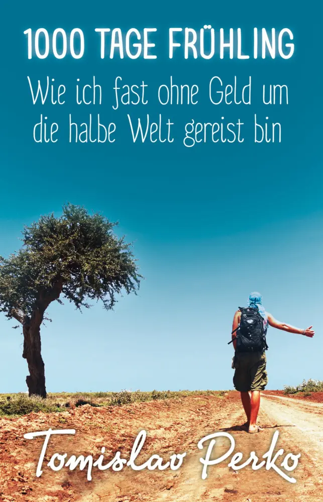 Cover: 9783742300034 | 1000 Tage Frühling | Tomislav Perko | Taschenbuch | 240 S. | Deutsch