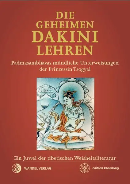 Cover: 9783942380034 | Die Geheimen Dakini-Lehren | Guru Padmasambhava | Taschenbuch | 2015