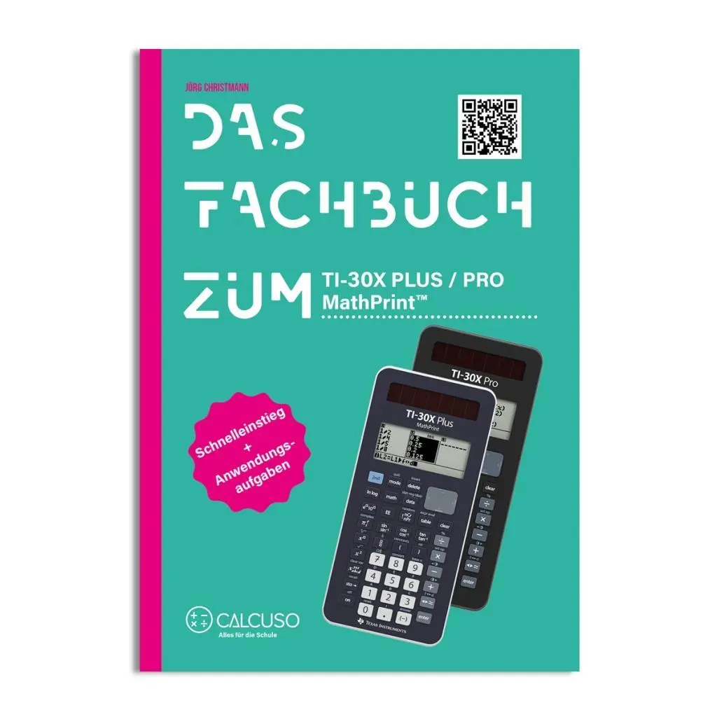 Cover: 9783965150034 | Das Fachbuch zum TI-30X PLUS / PRO MATHPRINT | Taschenbuch | Deutsch