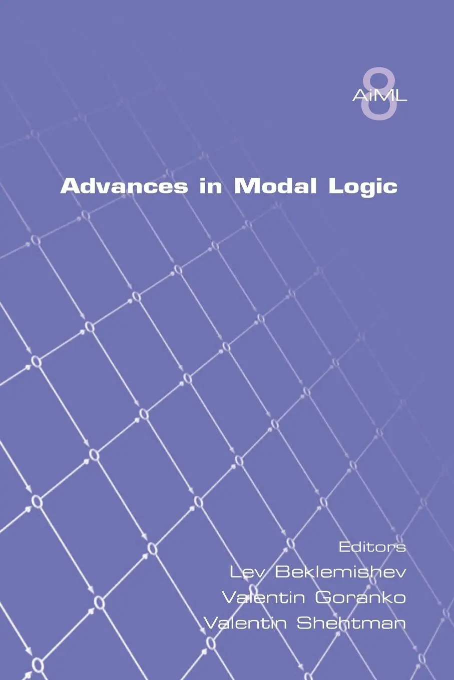 Cover: 9781848900134 | Advances in Modal Logic Volume 8 | Lev Beklemishev (u. a.) | Buch