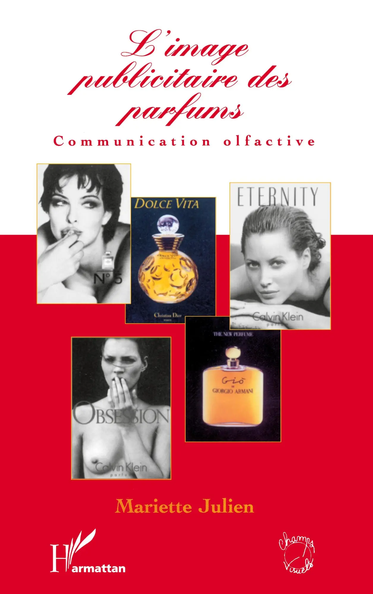 Cover: 9782894890134 | L'image publicitaire des parfums | Mariette Julien | Taschenbuch