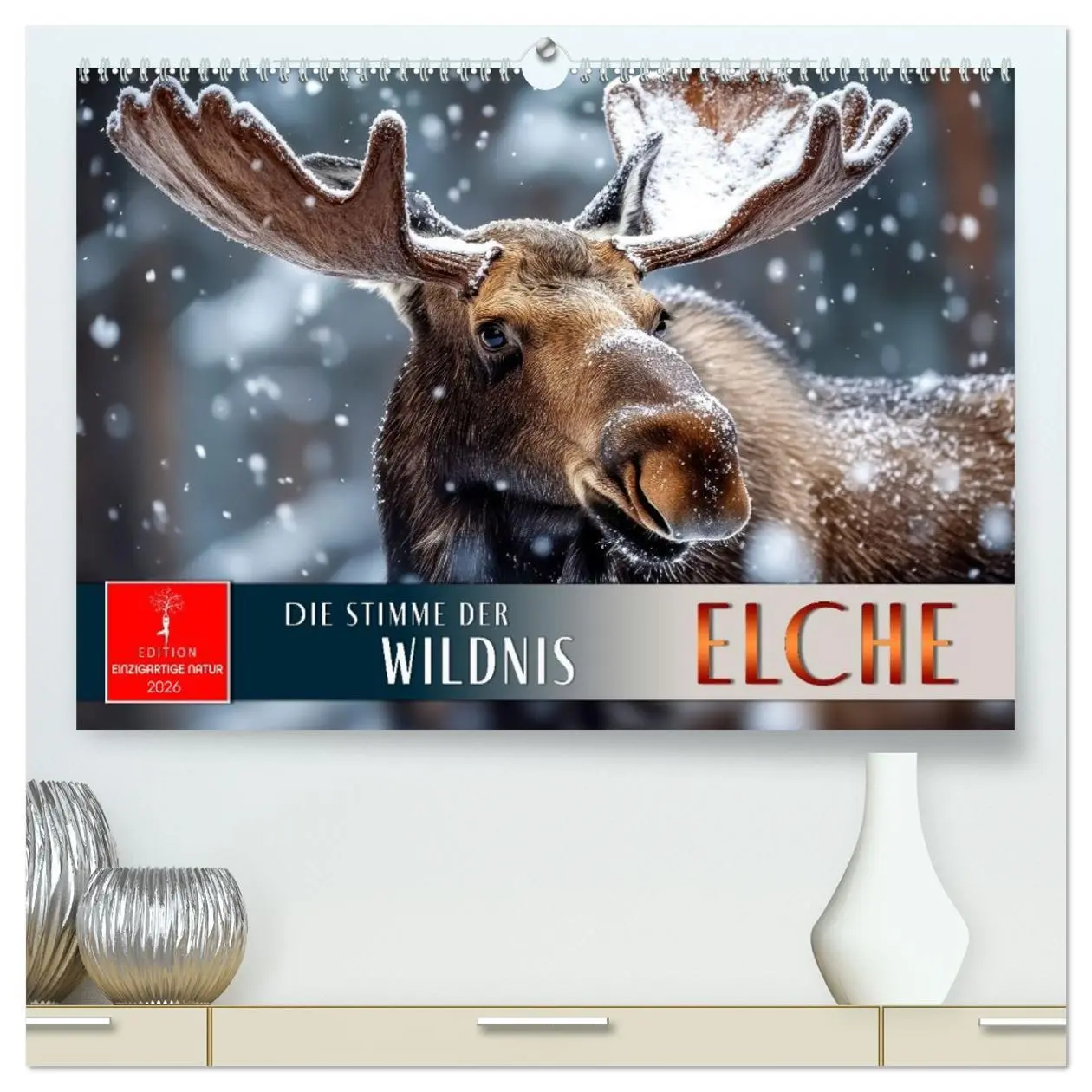 Cover: 9783457340134 | Elche - die Stimme der Wildnis (hochwertiger Premium Wandkalender...