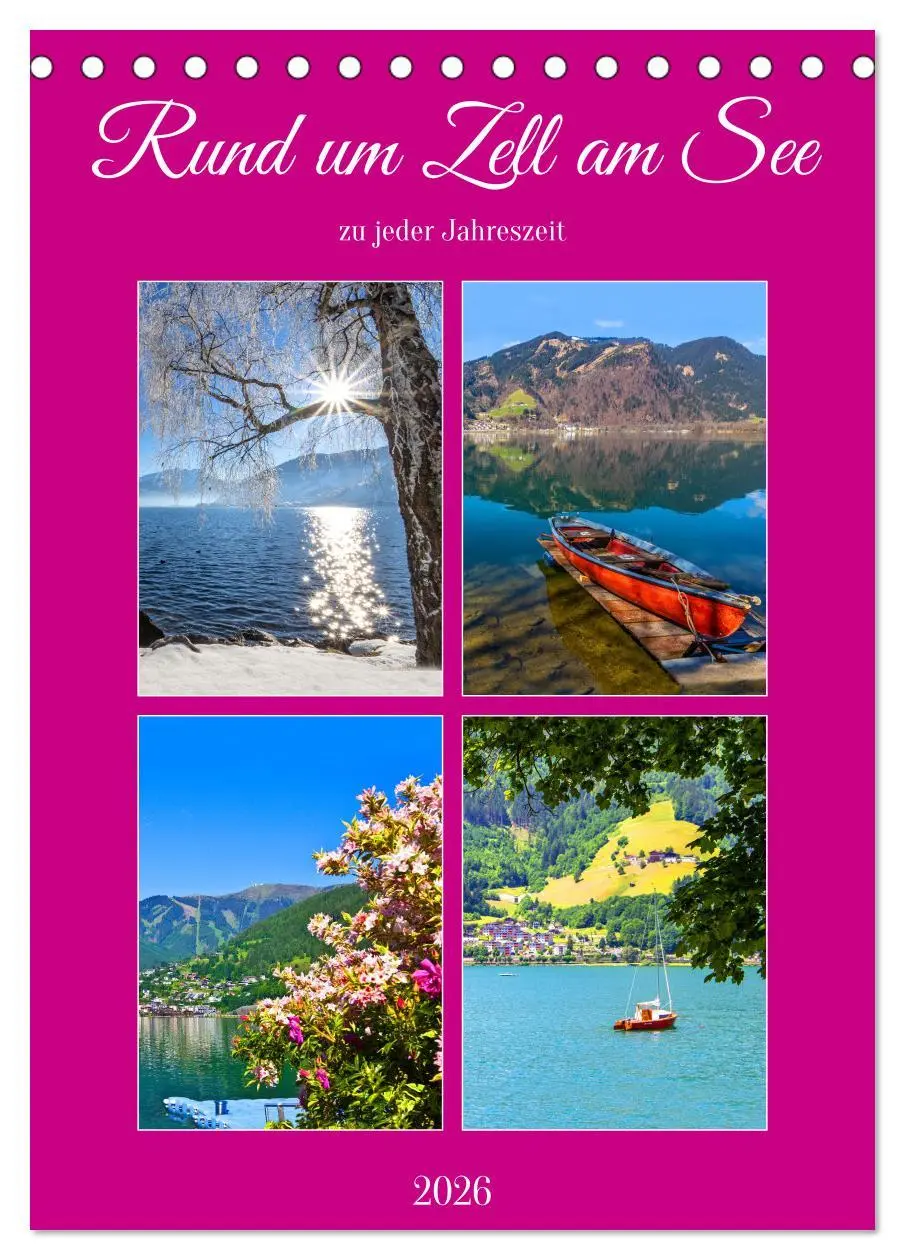 Cover: 9783516290134 | Rund um Zell am See (Tischkalender 2026 DIN A5 hoch), CALVENDO...