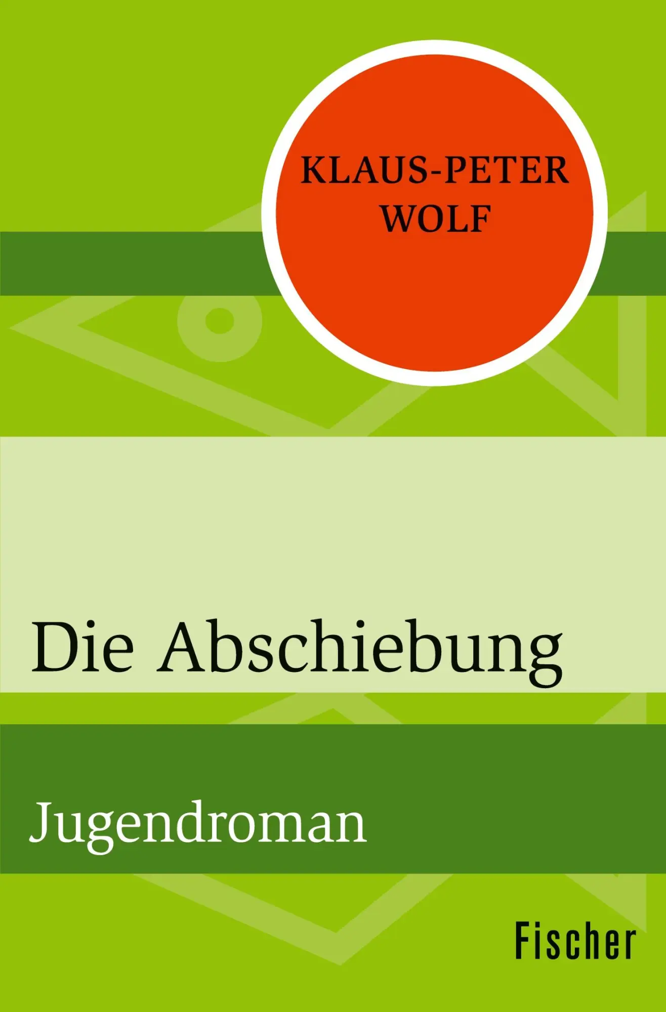 Cover: 9783596320134 | Die Abschiebung | Jugendroman | Klaus-Peter Wolf | Taschenbuch | 2018