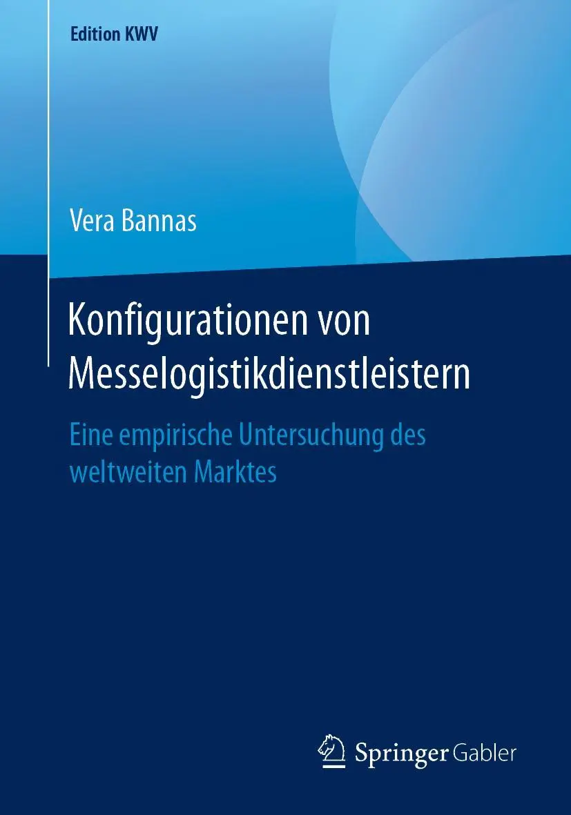 Cover: 9783658240134 | Konfigurationen von Messelogistikdienstleistern | Vera Bannas | Buch