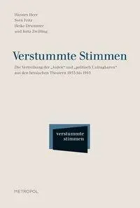 Cover: 9783863310134 | Verstummte Stimmen | Hannes Heer | Buch | 411 S. | Deutsch | 2011