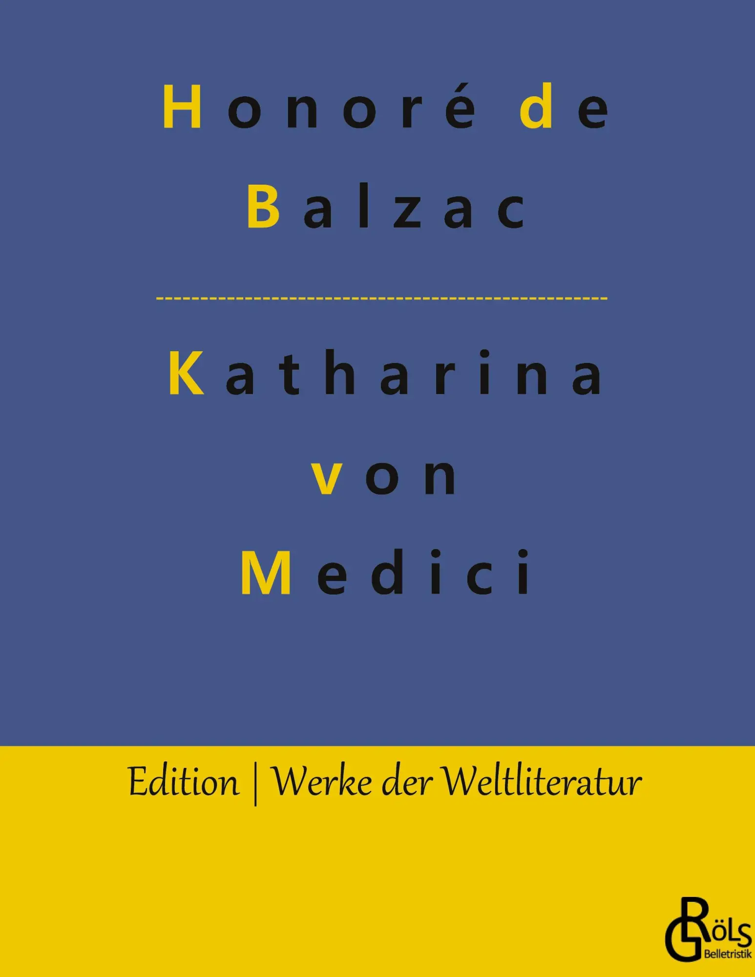 Cover: 9783966370134 | Katharina von Medici | Gebundene Ausgabe | Honoré de Balzac | Buch