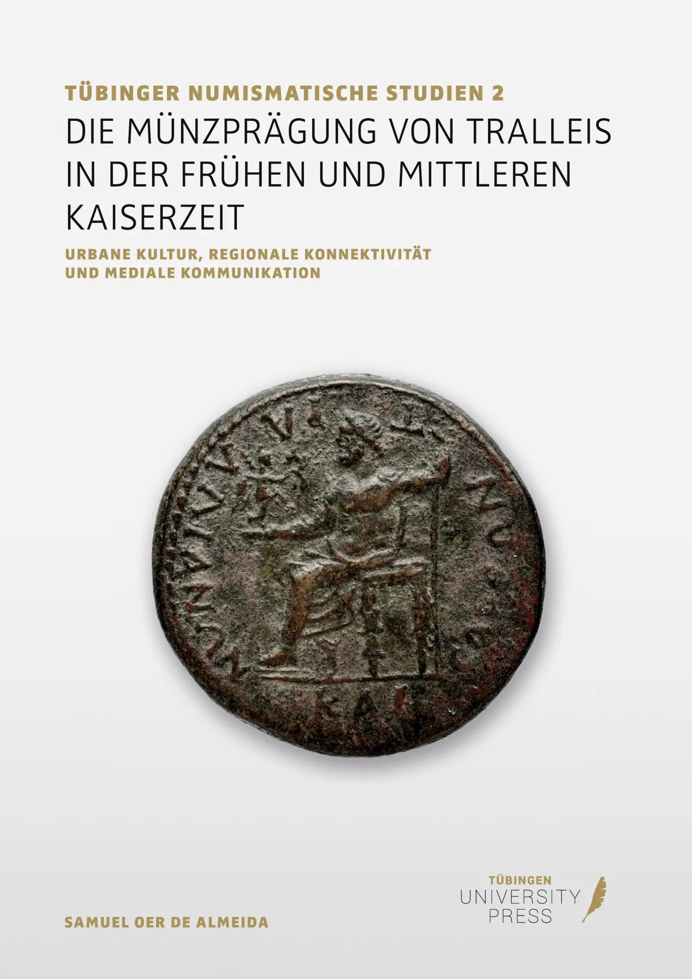 Cover: 9783989450134 | Die Münzprägung von Tralleis in der frühen und mittleren Kaiserzeit