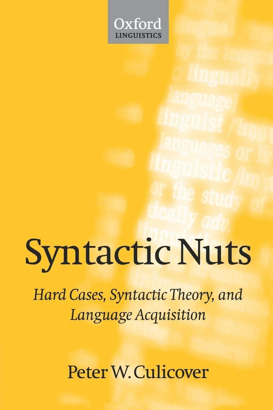 Cover: 9780198700234 | Syntactic Nuts | Peter W. Culicover (u. a.) | Taschenbuch | Englisch