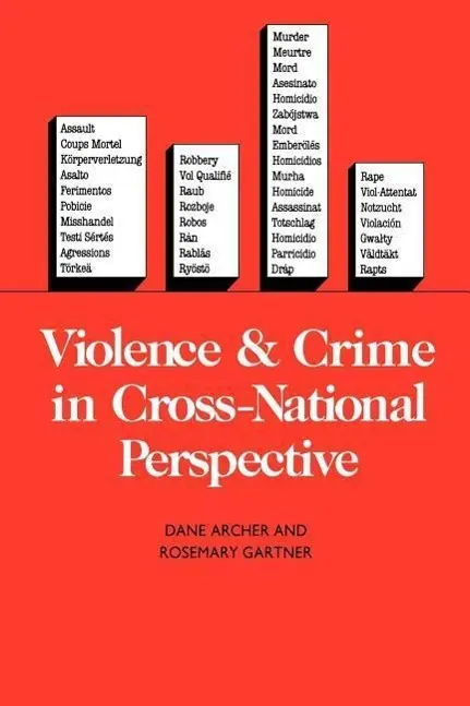 Cover: 9780300040234 | Violence and Crime in Cross–National Perspective | Archer | Buch