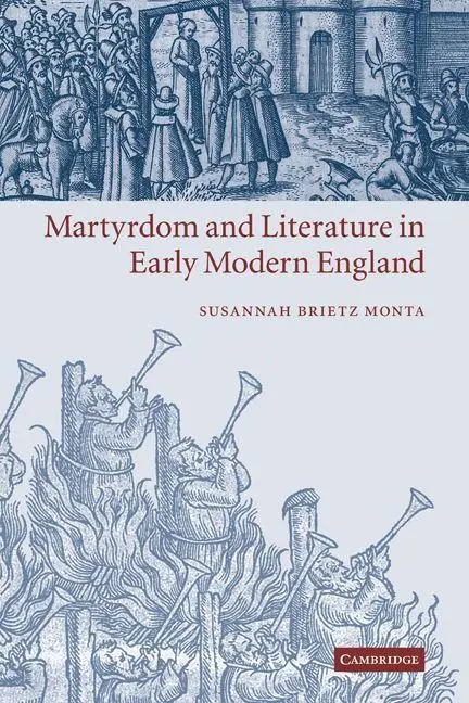Cover: 9780521120234 | Martyrdom and Literature in Early Modern England | Monta | Taschenbuch