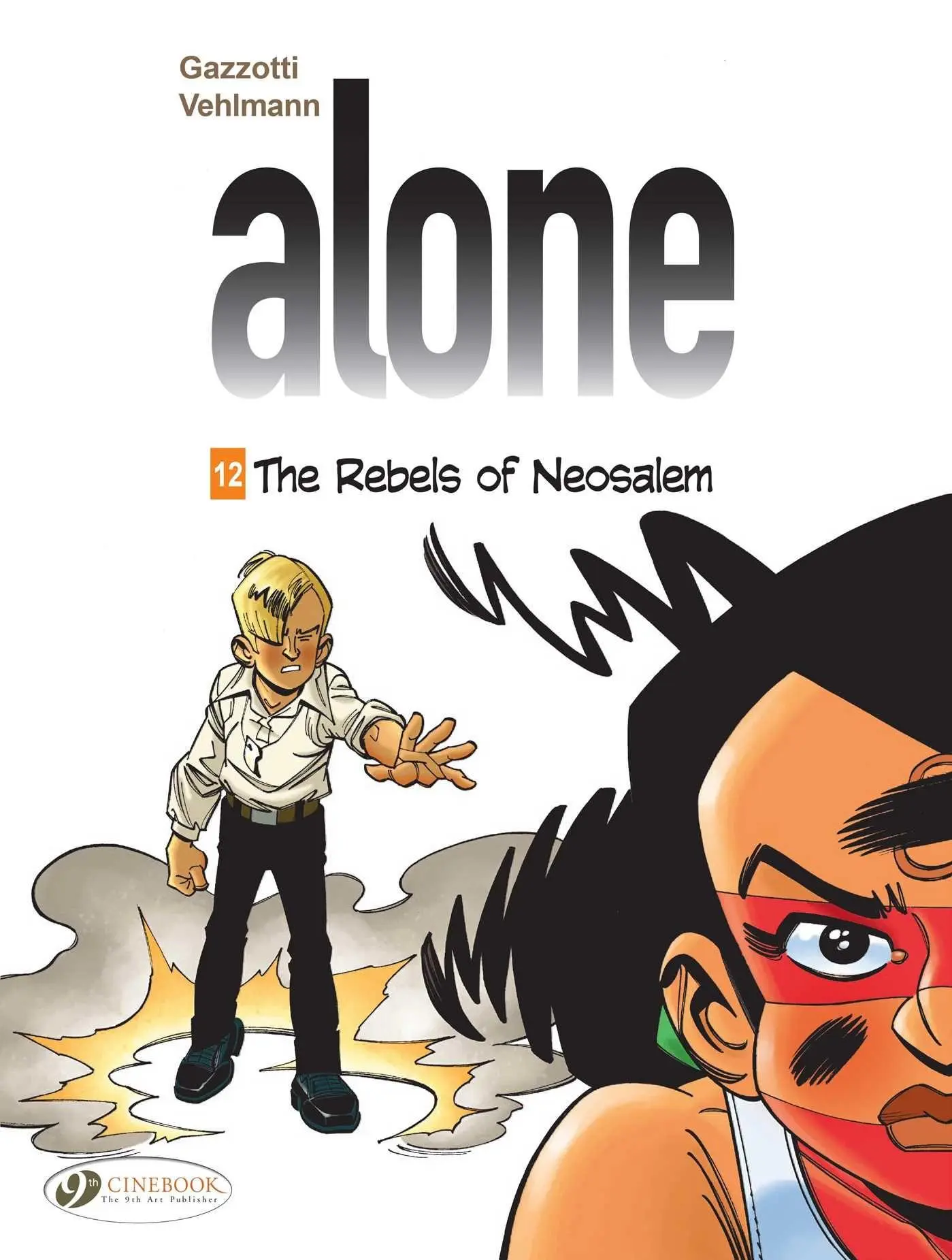 Cover: 9781800440234 | Alone | The Rebels of Neosalem | Fabien Vehlmann | Taschenbuch | 2021
