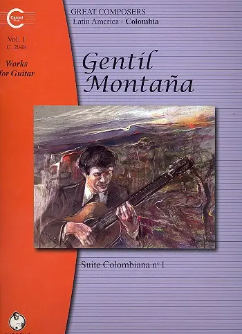 Cover: 9782848580234 | Works for guitar vol.1 - Suite Colombiana no.1 | Gentil Montana