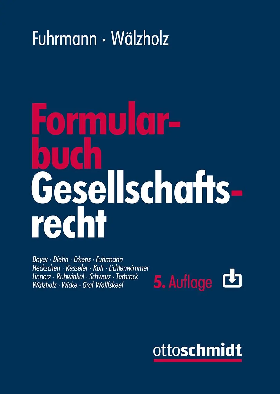Cover: 9783504300234 | Formularbuch Gesellschaftsrecht | Julia Bayer (u. a.) | Buch | 2825 S.