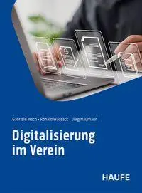 Cover: 9783648190234 | Digitalisierung im Verein | Gabriele Wach (u. a.) | Taschenbuch | 2025